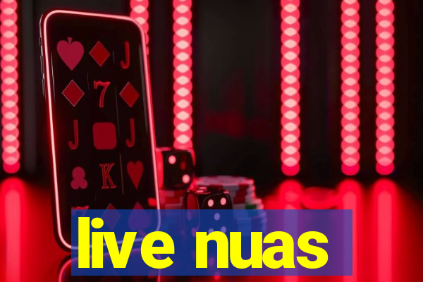 live nuas